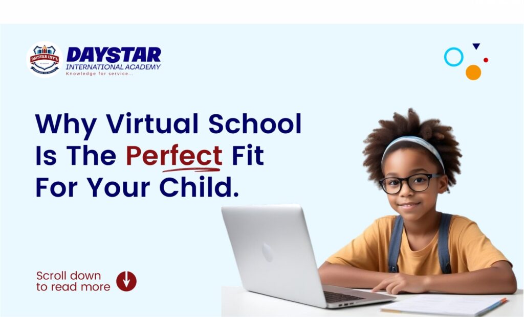 WHY VIRTUAL SCHOOL IS THE PERFECT FIT FOR YOUR CHILD