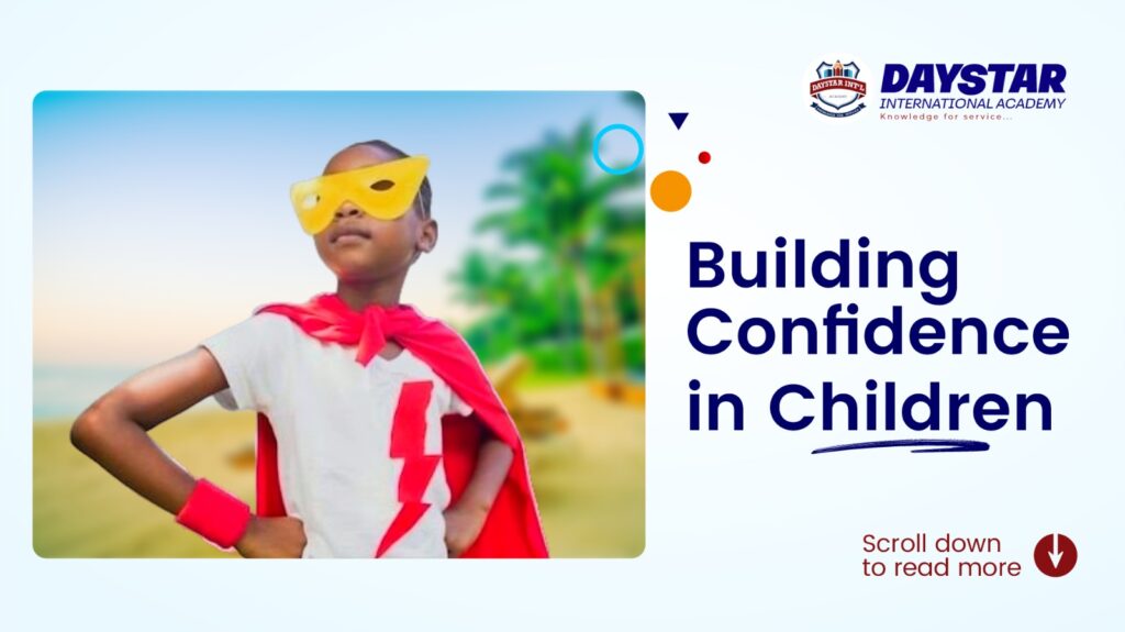 BUILDING CONFIDENCE IN CHILDREN