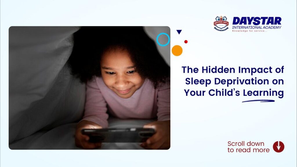 THE HIDDEN IMPACT OF SLEEP DEPRIVATION ON YOUR CHILD'S LEARNING