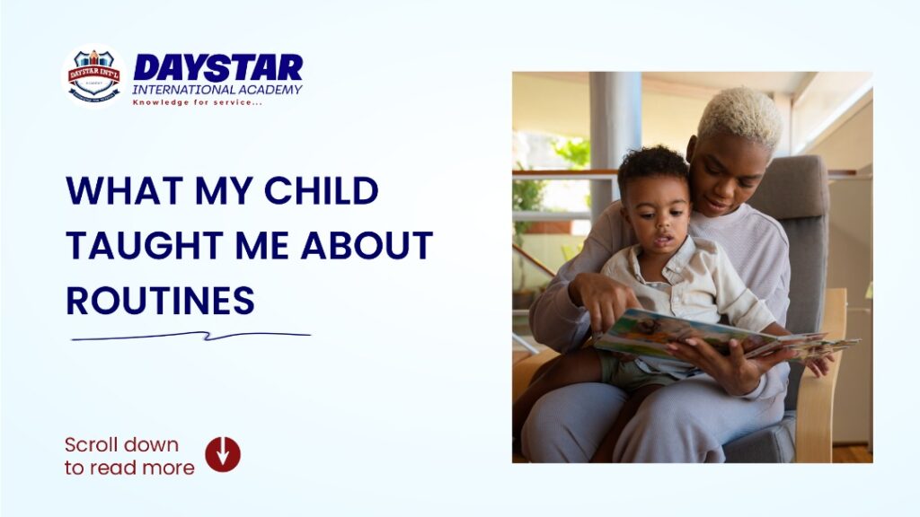 What my child taught me about routines